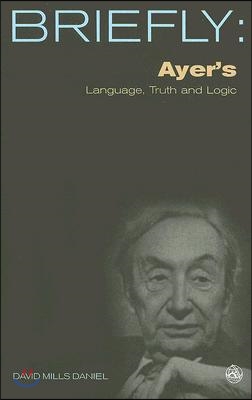 Ayer's Language, Truth and Logic