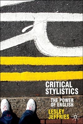 Critical Stylistics: The Power of English