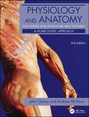 Physiology and Anatomy for Nurses and Healthcare Practitioners