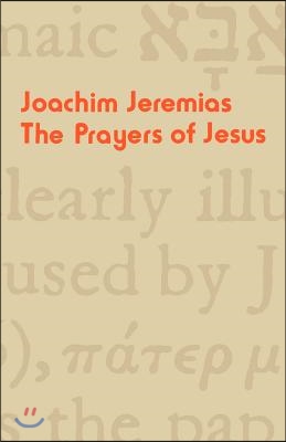 The Prayers of Jesus