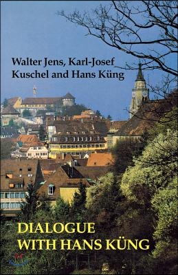 Dialogue with Hans Kung