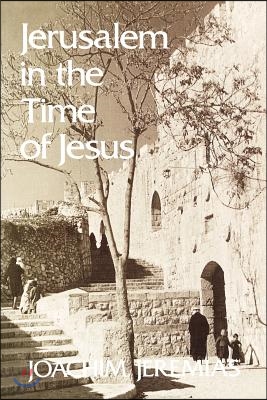 Jerusalem in the Time of Jesus