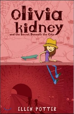 Olivia Kidney Secret Beneath City