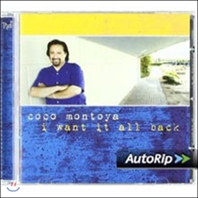 Coco Montoya - I Want It All Back