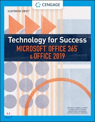 Technology for Success and Illustrated Series(tm) Microsoft Office 365 &amp; Office 2019