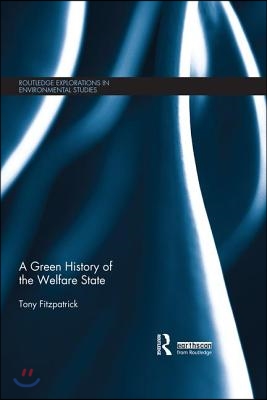 Green History of the Welfare State