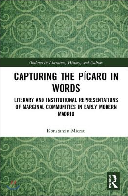 Capturing the Pícaro in Words