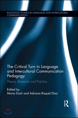 Critical Turn in Language and Intercultural Communication Pedagogy