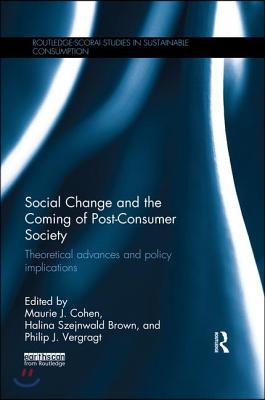 Social Change and the Coming of Post-consumer Society