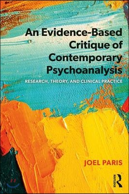 Evidence-Based Critique of Contemporary Psychoanalysis