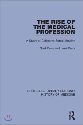 Rise of the Medical Profession