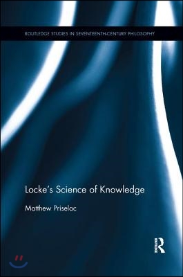 Locke&#39;s Science of Knowledge