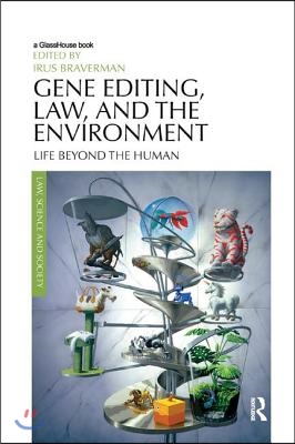 Gene Editing, Law, and the Environment