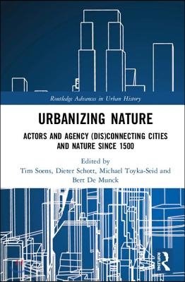 Urbanizing Nature