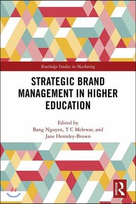 Strategic Brand Management in Higher Education