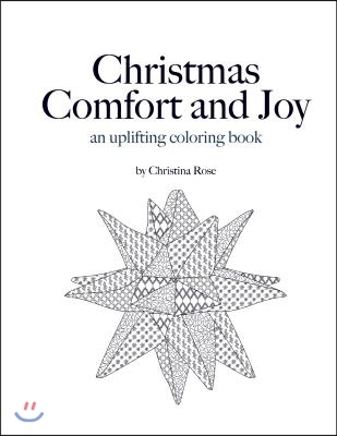 Christmas Comfort and Joy: An Uplifting Coloring Book