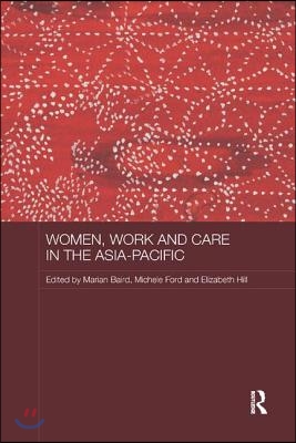 Women, Work and Care in the Asia-Pacific