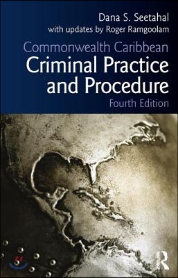 Commonwealth Caribbean Criminal Practice and Procedure