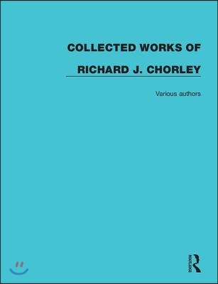 Collected Works of Richard J. Chorley