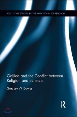 Galileo and the Conflict between Religion and Science