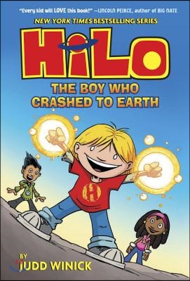 Hilo Book 1: The Boy Who Crashed to Earth: (A Graphic Novel)