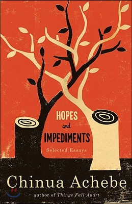 Hopes and Impediments: Selected Essays (Paperback)