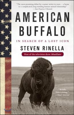 American Buffalo: In Search of a Lost Icon