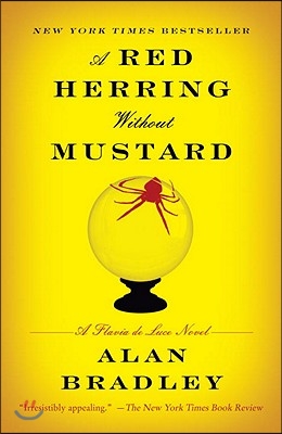 A Red Herring Without Mustard: A Flavia de Luce Novel