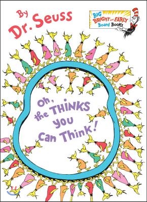 닥터수스 Dr.Seuss Oh, the Thinks You Can Think!  (Big)