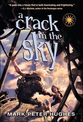 A Crack in the Sky