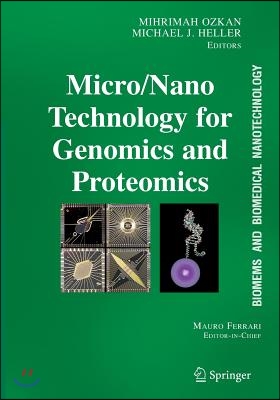 Micro/Nano Technologies for Genomics and Proteomics