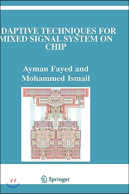 Adaptive Techniques for Mixed Signal System on Chip