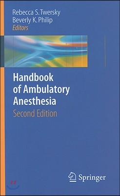 Handbook of Ambulatory Anesthesia