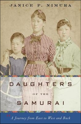 Daughters of the Samurai - A Journey from East to West and Back
