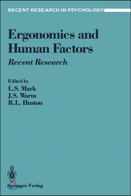 Ergonomics and Human Factors: Recent Research