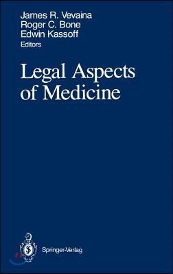 Legal Aspects of Medicine: Including Cardiology, Pulmonary Medicine, and Critical Care Medicine