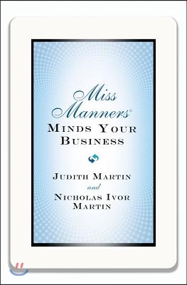 Miss Manners Minds Your Business