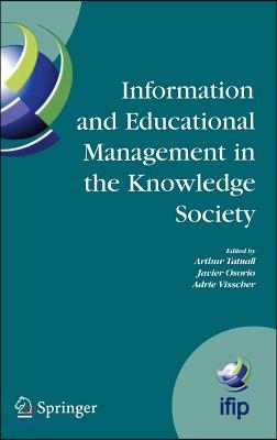 Information Technology and Educational Management in the Knowledge Society: Ifip Tc3 Wg3.7, 6th International Working Conference on Information Techno