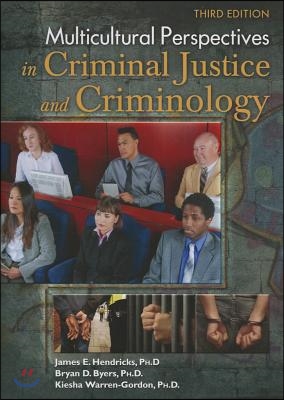 Multicultural Perspectives in Criminal Justice and Criminology