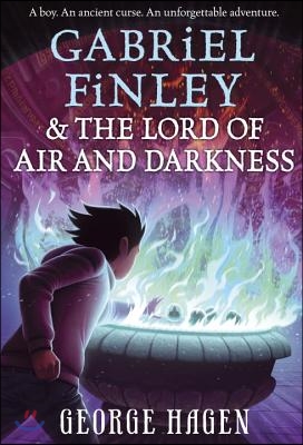 Gabriel Finley & the Lord of Air and Darkness