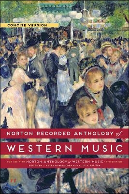 Norton Recorded Anthology of Western Music