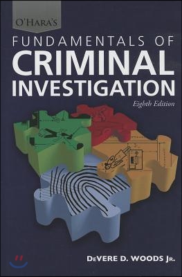 O&#39;Hara&#39;s Fundamentals of Criminal Investigation