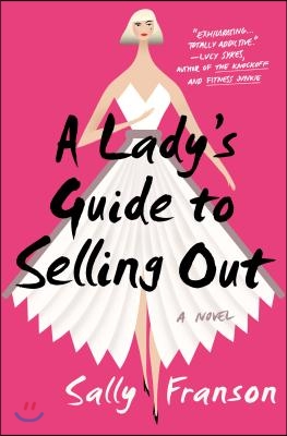 A Lady's Guide to Selling Out