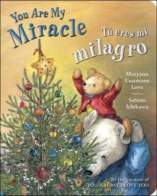 Tu Eres Mi Milagro / You Are My Miracle