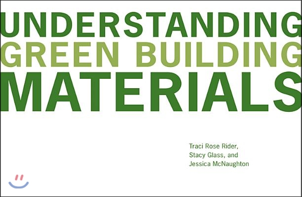 Understanding Green Building Materials