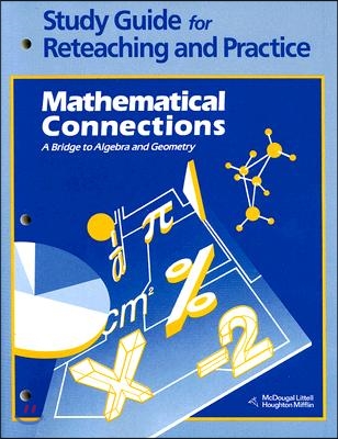 Mathematical Connections, Grades 7-10 a Bridge to Algebra and Geometry ...