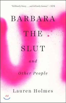 Barbara the Slut and Other People