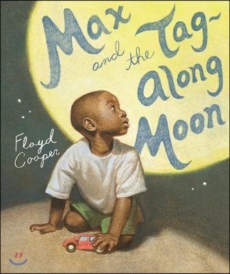 Max and the Tag-Along Moon