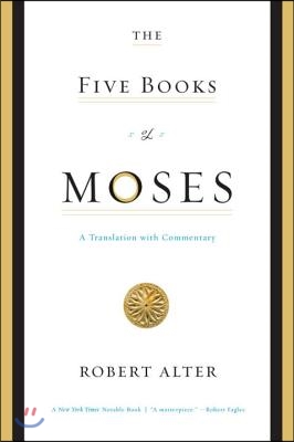 The Five Books of Moses: A Translation with Commentary