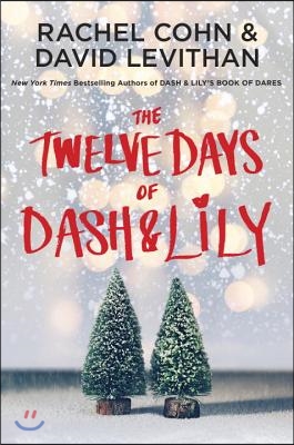 The Twelve Days of Dash &amp; Lily